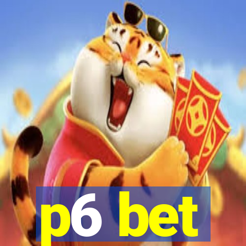 p6 bet